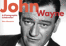 John Wayne: a Photographic Celebration