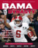 Bama Dynasty: the Crimson Tide's Road to College Football Immortality