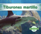 Tiburones Martillo (Tiburones / Sharks) (Spanish Edition)