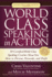 World Class Speaking in Action: 50 Certified World Class Speaking Coaches Show You How to Present, Persuade, and Profit