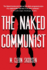 The Naked Communist (the Naked Series)