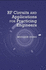 Rf Circuits and Applications for Practicing Engineers