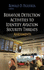 Behavior Detection Activities to Identify Aviation Security Threats: Assessments