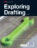 Exploring Drafting; 9781631262654; 1631262653