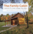 The Family Cabin Inspiration for Camps, Cottages and Cabins