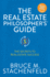 The Real Estate Philosopher's Guide: the Secrets to Real Estate Success