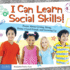 I Can Learn Social Skills! : Poems About Getting Along, Being a Good Friend, and Growing Up