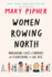 Women Rowing North: Navigating Lifes Currents and Flourishing as We Age