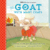 Goa Kids-Goats of Anarchy: the Goat With Many Coats: a True Story of a Little Goat Who Found a New Home (Volume 2) (Goa Kids-Goats of Anarchy, 2)