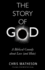 The Story of God: a Biblical Comedy About Love (and Hate)