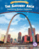 The Gateway Arch: Celebrating Western Expansion (Core Content Social Studies? Let's Celebrate America)