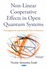 Non-Linear Cooperative Effects in Open Quantum Systems: Entanglement & Second Order Coherence