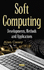 Soft Computing: Developments, Methods & Applications