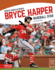 Bryce Harper (Biggest Names in Sports) (Biggest Names in Sports (Hardcover))