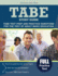 Test of Adult Basic Education Study Guide: Tabe Test Prep and Practice Test Questions