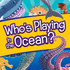 Who's Playing in the Ocean? : Interactive Lift-the-Flap