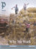Plough Quarterly No. 43-Why We Work