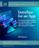 Interface for an App: the Design Rationale Leading to an App That Allows Someone With Type 1 Diabetes to Self-Manage Their Condition (Synthesis Lectures on Human-Centered Informatics)