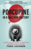 Porcupine in a Balloon Factory: A Faith-Fueled Guide to Positive Compartmentalization
