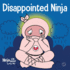 Disappointed Ninja: a Social, Emotional Childrens Book About Good Sportsmanship and Dealing With Disappointment (Ninja Life Hacks)