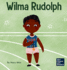 Wilma Rudolph: a Kid's Book About Overcoming Disabilities (Mini Movers and Shakers)