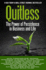 Quitless: the Power of Persistence in Business and Life