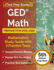GED Math Preparation 2021-2022: Mathematics Study Guide with 3 Practice Tests [5th Edition Prep Book]