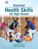 Essential Health Skills for High School; 9781637761366; 1637761368