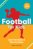 Football for Kids: Learn the Basics & Play the Game (Learn and Play the Game)