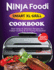 Ninja Foodi Smart XL Grill Cookbook #2021: New Tasty & Delicious Recipes For Indoor Grilling & Air Frying Perfection