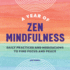 A Year of Zen Mindfulness: Daily Practices and Meditations to Find Focus and Peace (a Year of Daily Reflections)