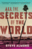 All the Secrets of the World: a Novel