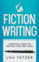 Fiction Writing: A Practical Guide for Crafting Your First Novel