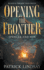 Opening the Frontier: Spencer and Son: A Classic Western Duo