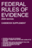 Federal Rules of Evidence; 2024 Edition (Casebook Supplement)