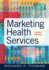 Marketing Health Services, Fourth Edition (4)