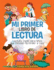 Mi Primer Libro De Lectura: Lectura Inicial Para Nios Que Desean Aprender a Leer (Spanish Edition)