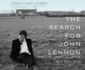 The Search for John Lennon: the Life, Loves, and Death of a Rock Star