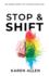 Stop & Shift: the Mindset Reset That Changes Everything