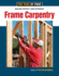 Frame Carpentry (Builder's Library)
