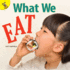 Rourke Educational Media What We Eat (Let's Find Out)