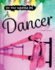 Dancer (So You Wanna Be)