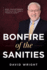 Bonfire of the Sanities: Reset Your Retirement Portfolio for Todays Financial Lunacy