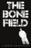 The Bone Field (the Iron City Mysteries)