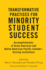 Transformative Practices for Minority Student Success: Accomplishments of Asian American and Native American Pacific Islander-Serving Institutions