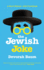 The Jewish Joke: a Short History-With Punchlines