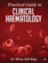 Practical Guide to Clinical Haematology