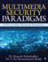 Multimedia Security Paradigms: A Peer-To-Peer Network Perspective