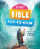 Kids' Bible Need-to-Know: 199 Fascinating Questions & Answers (Kids' Guide to the Bible)