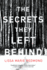 The Secrets They Left Behind: a Mystery